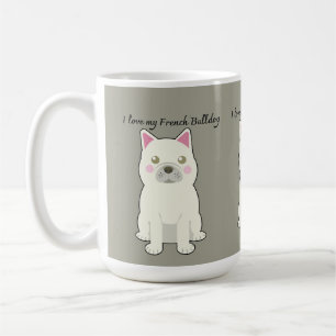 I Love my French Bulldog Coffee Mug
