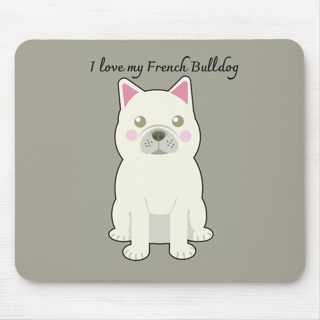 I Love my French Bulldog Mouse Pad (Front)