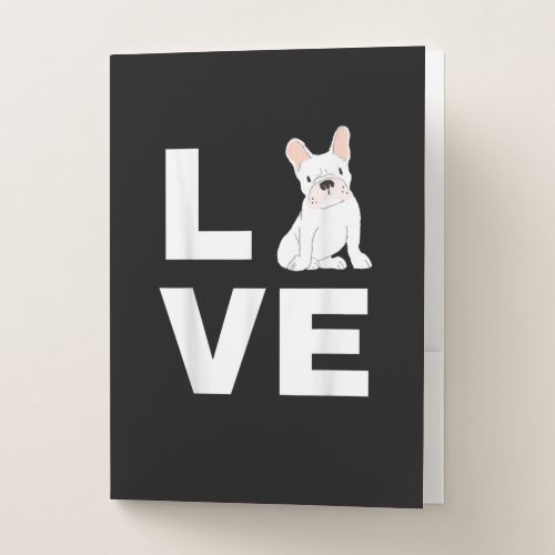I Love My Frenchie French Bulldog Dog Lover Gift Pocket Folder