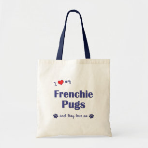 I Love My Frenchie Pugs (Multiple Dogs) Tote Bag