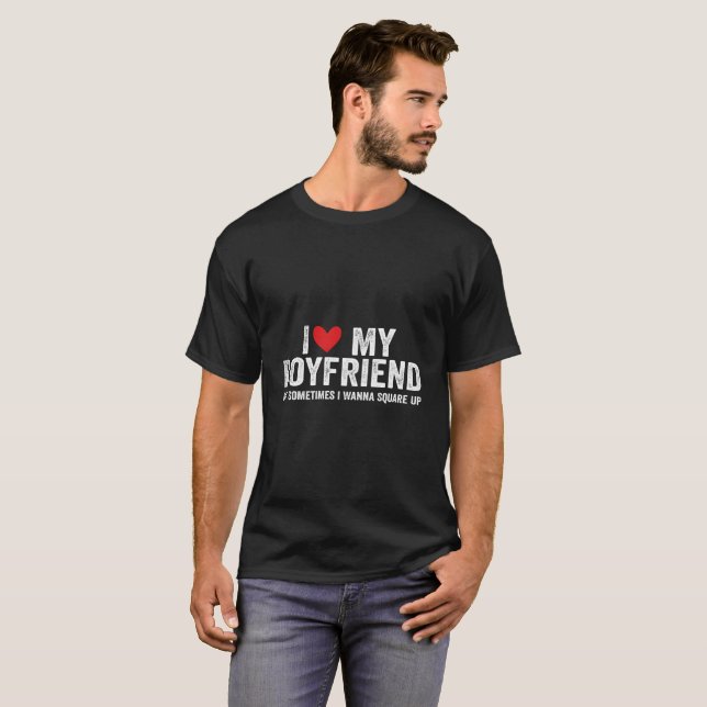 I Love My Friend But Sometimes I Wanna Square Up T-Shirt (Front Full)