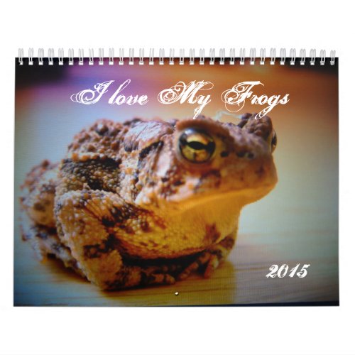 I love my Frogs Custom Printed Calendar
