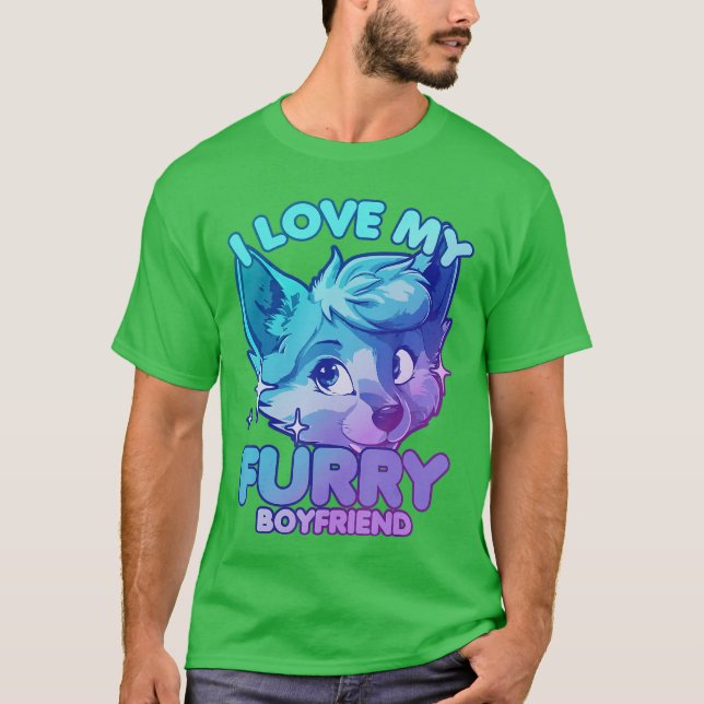 I Love My Furry Boyfriend Anthropomorphism Fursuit T-Shirt (Front)