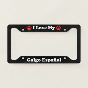 I Love My Galgo Espanol Dog License Plate Frame