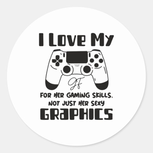 I Love My Gamer GF Classic Round Sticker