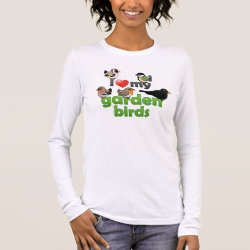 I Love My Garden Birds Women's Basic Long Sleeve T-Shirt