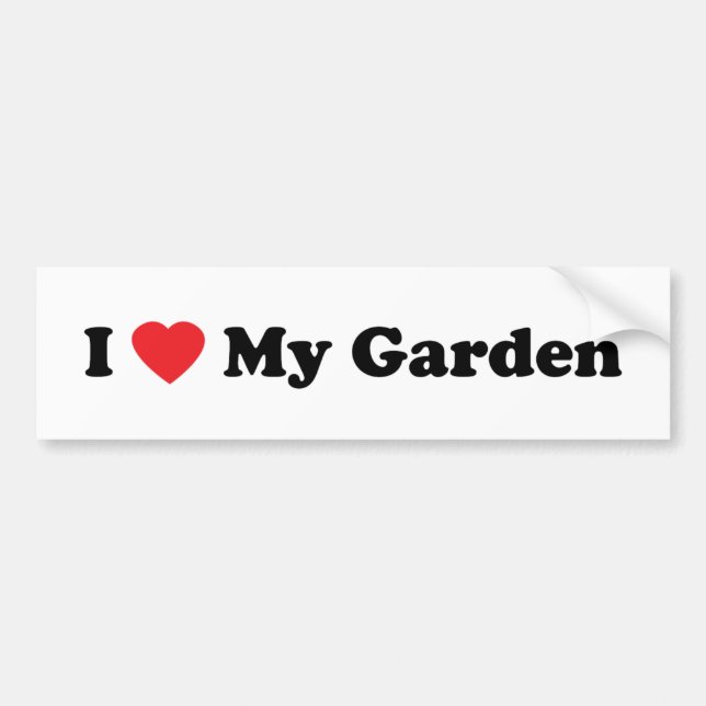 I Love My Garden Bumper Sticker (Front)