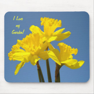 I Love my Garden! mousepad Yellow Daffodil Flowers