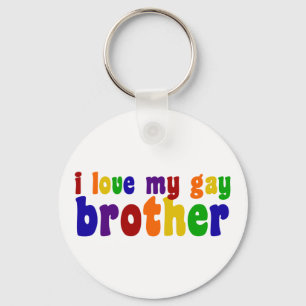 I Love My Gay Brother Keychain