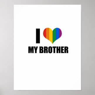 I Love my gay brother Poster