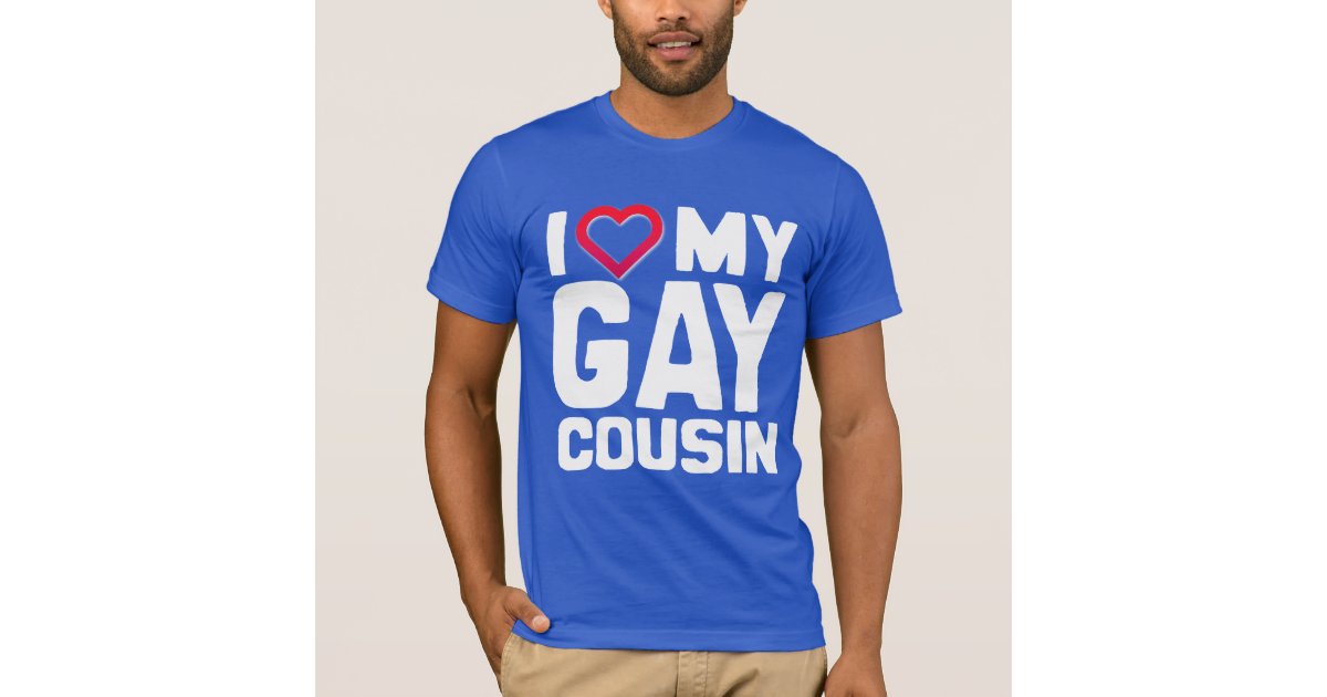 gay cousin shirt