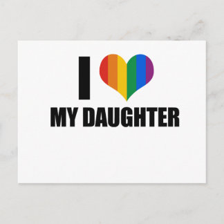 I Love my gay daughter Postcard