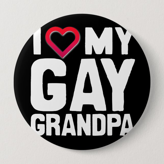 I LOVE MY GAY GRANDPA - -.png Pinback Button (Front)