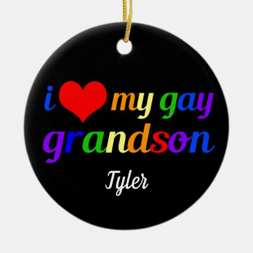 I Love My Gay Grandson Personalized Grandma Gift Ceramic Ornament