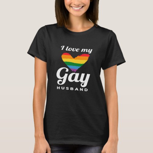 I Love My Gay Husband Gay T_Shirt