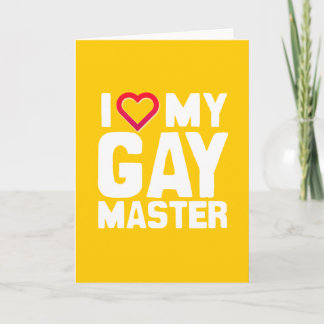 I LOVE MY GAY MASTER - -.png Card