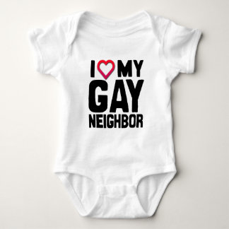 I LOVE MY GAY NEIGHBOR -.png Baby Bodysuit