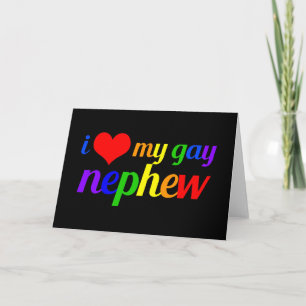 I Love My Gay Nephew Proud Aunt Uncle Card