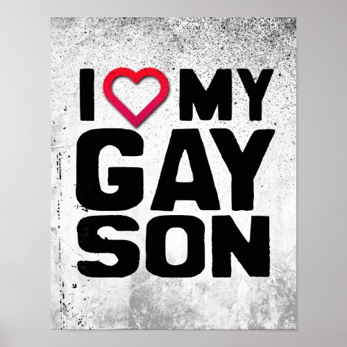 I Love my Gay Son Poster