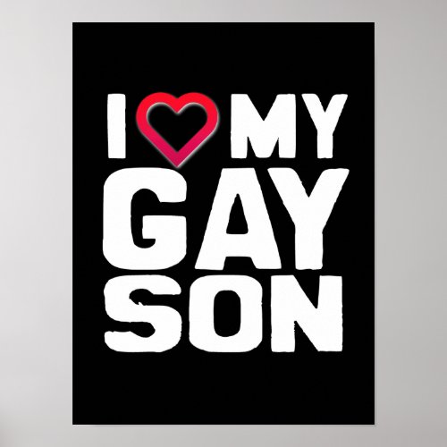 I Love my Gay Son Poster