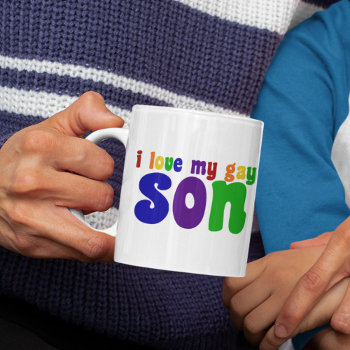 I Love My Gay Son Retro Rainbow Mom Coffee Mug by epicdesigns at Zazzle