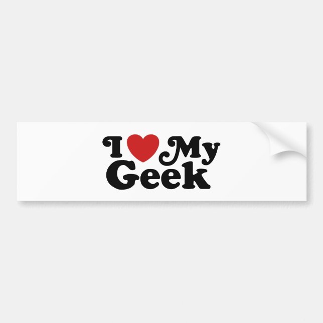 I Love My Geek Bumper Sticker (Front)