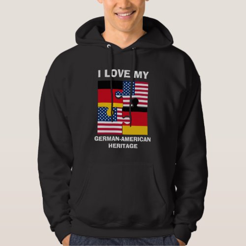 I Love My German American Heritage Hoodie
