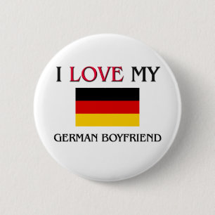 I Love My German Boyfriend Button