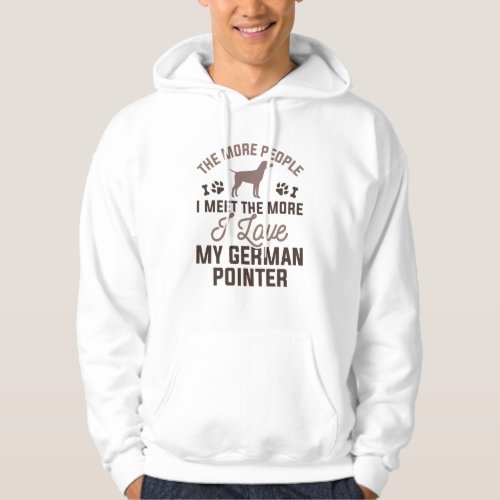 I Love My German Pointer Hoodie