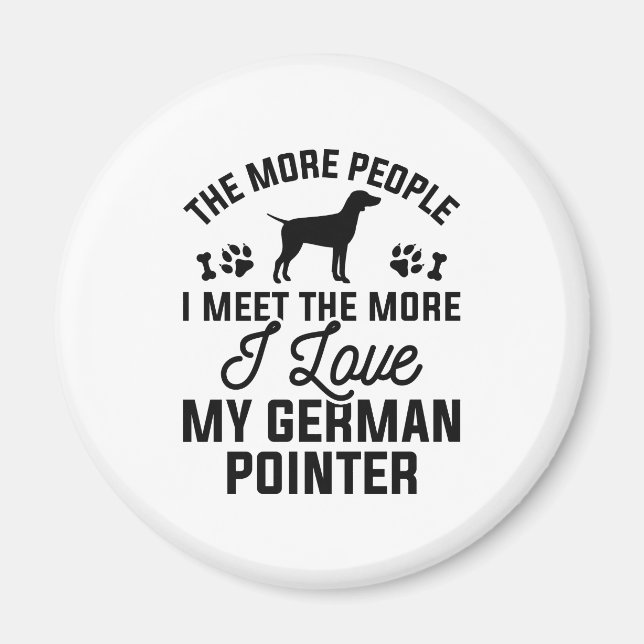 I Love My German Pointer Magnet (Front)