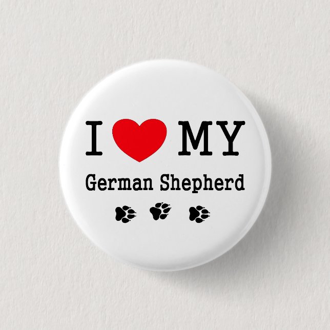 I Love My German Shepherd Button (Front)