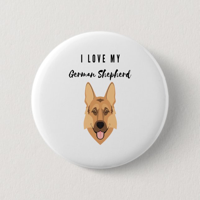 I Love My German Shepherd  Button (Front)