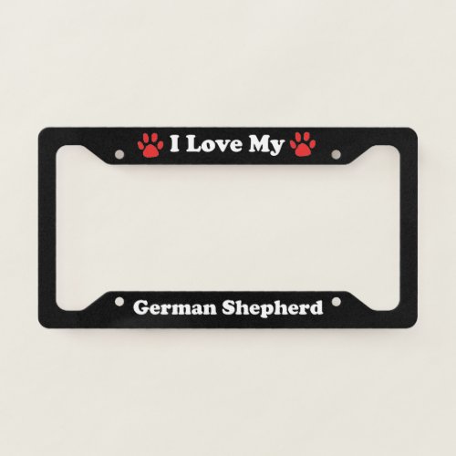 I Love My German Shepherd Dog License Plate Frame