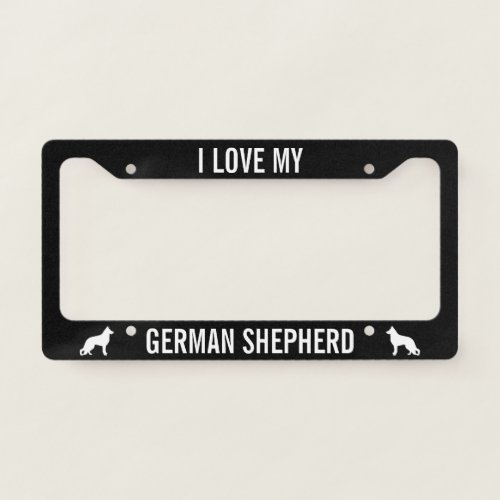 I Love My German Shepherd  Dog Lovers Custom License Plate Frame