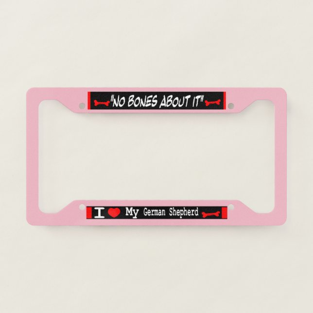 I Love My German Shepherd License Plate Frame (Front)