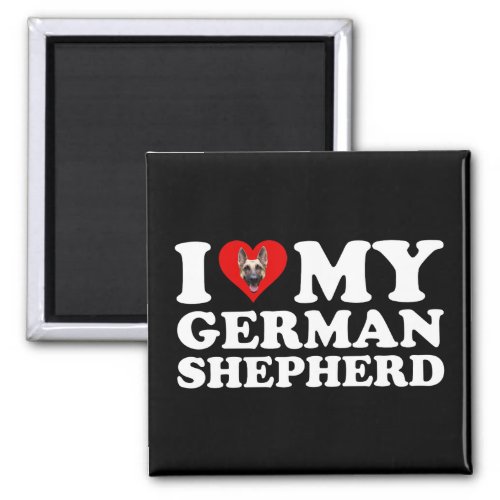 I Love My German Shepherd Magnet