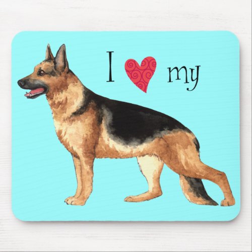 I Love my German Shepherd Mouse Pad