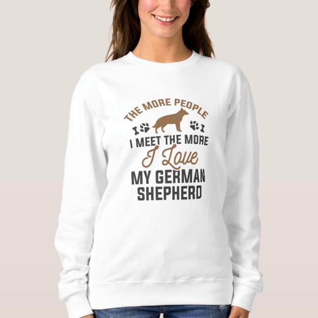 I Love My German Shepherd Sweatshirt (Front)