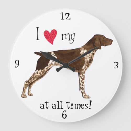 I Love my German Shorthaired Pointer Large Clock