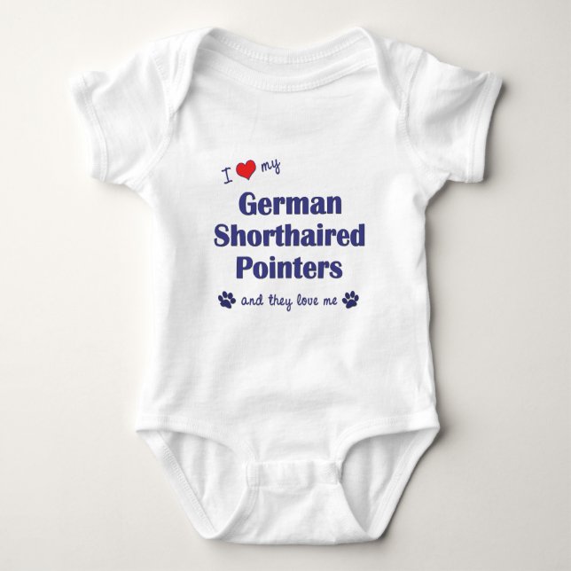 I Love My German Shorthaired Pointers (Multi Dogs) Baby Bodysuit (Front)