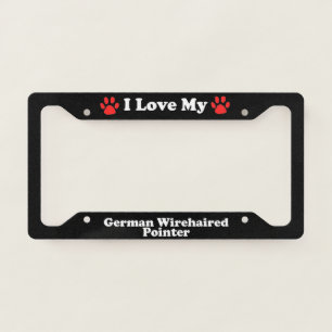 I Love My German Wirehaired Pointer Dog License Plate Frame