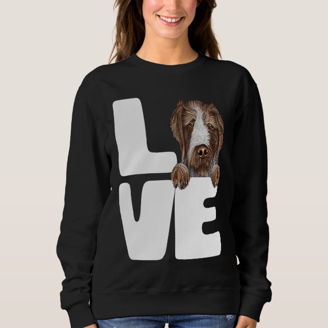 I Love My German Wirehaired Pointer Dog Sweatshirt (Front)