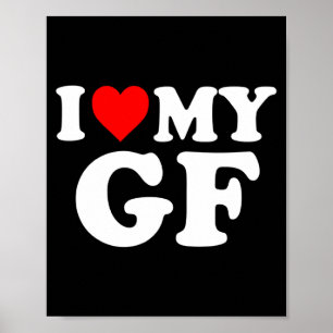 I Love My Gf Girlfriend Red Heart Valentines Day G Poster