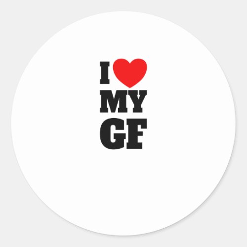I Love My GF Red Heart Hot Girlfriend Lovemy girlf Classic Round Sticker