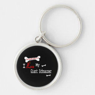 I Love My GIANT SCHNAUZER Keychain