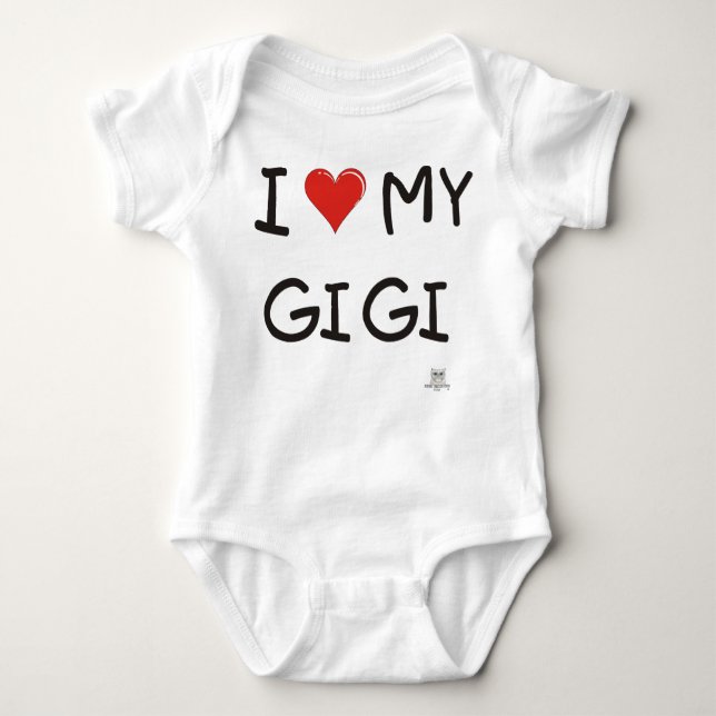 I LOVE MY GIGI BABY BODYSUIT (Front)