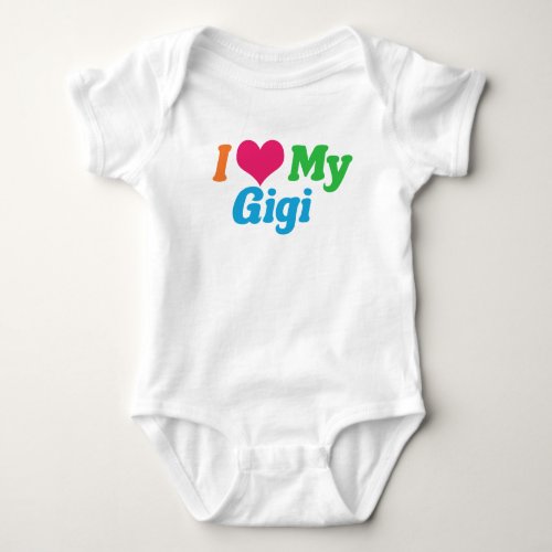 I Love My Gigi Baby Bodysuit