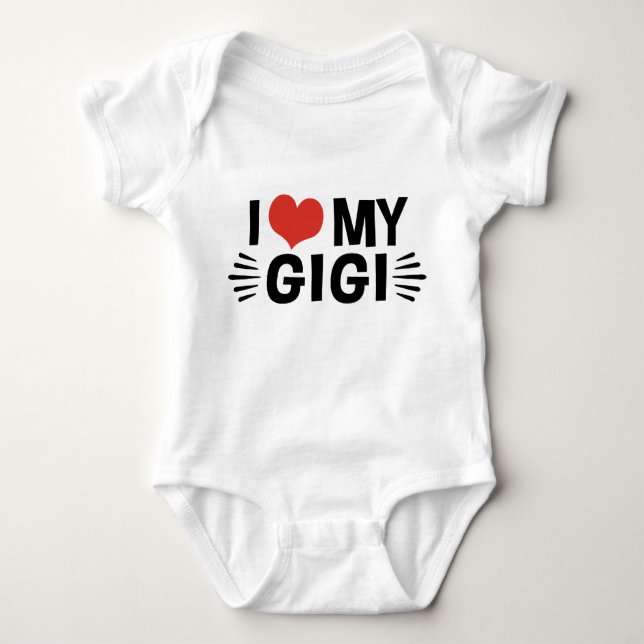 I Love My Gigi Baby Bodysuit (Front)