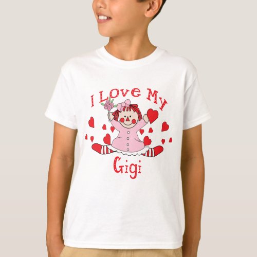 I love My Gigi Rag Doll  Hearts T_Shirt