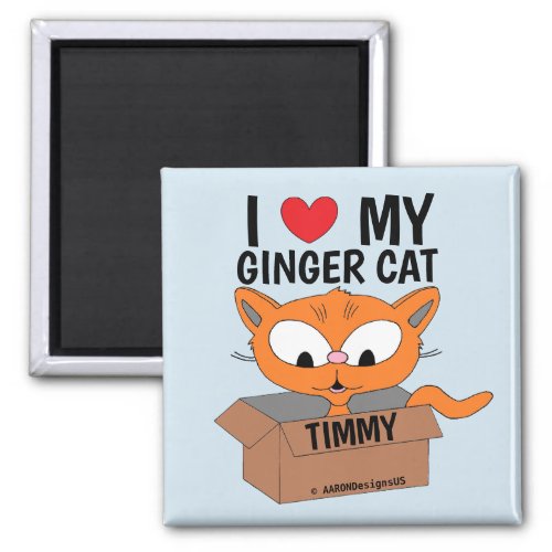 I Love My Ginger Cat Personalized Magnet